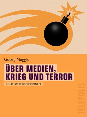 cover image of Über Medien, Krieg und Terror (Telepolis)
